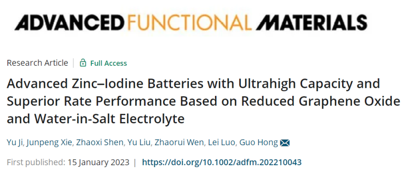 AFM：基于还原氧化石墨烯和盐包水电解液的先进锌碘电池