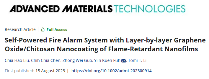台湾中央大学《AMT》：采用阻燃纳米薄膜逐层氧化石墨烯/壳聚糖纳米涂层的自供电火灾报警系统