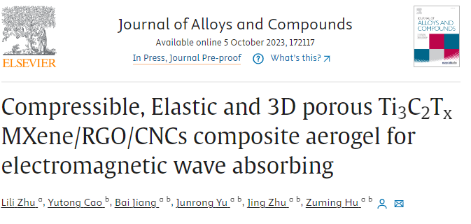 东华大学《J ALLOY COMPD》：可压缩/弹性Ti3C2Tx MXene/RGO/CNC复合气凝胶，用于吸收电磁波