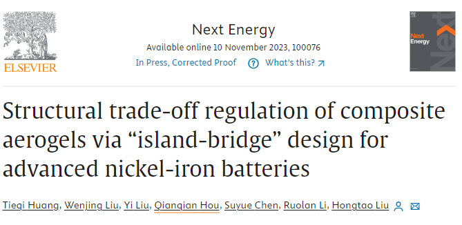 中南大学《Next Energy》：基于石墨烯权衡“岛桥”设计策略的复合气凝胶，用于镍铁电池阳极