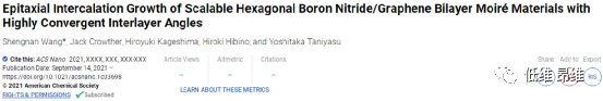 ACS Nano：可扩展六方氮化硼/石墨烯双层莫尔材料的外延插层生长