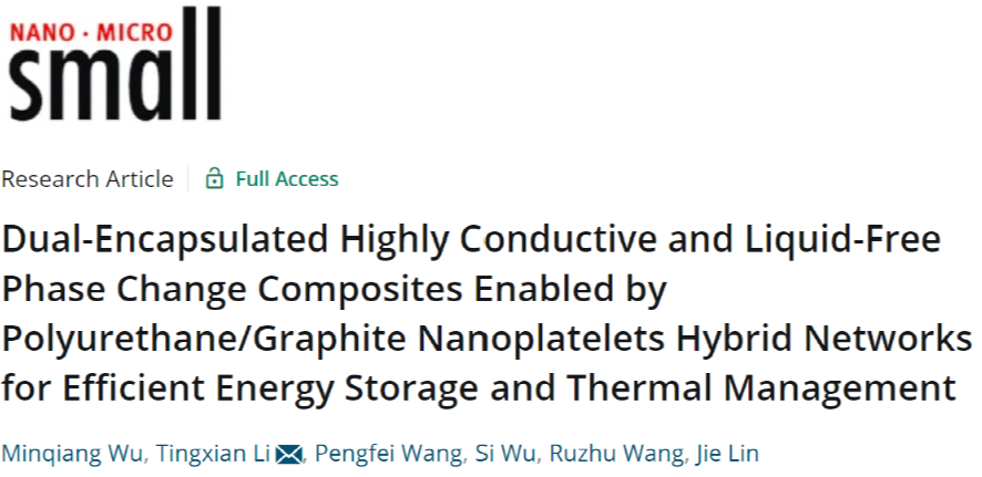 上海交大ITEWA团队Small论文：基于双网络封装的高导热/导电防泄漏相变储热复合材料用于高效储能与热管理