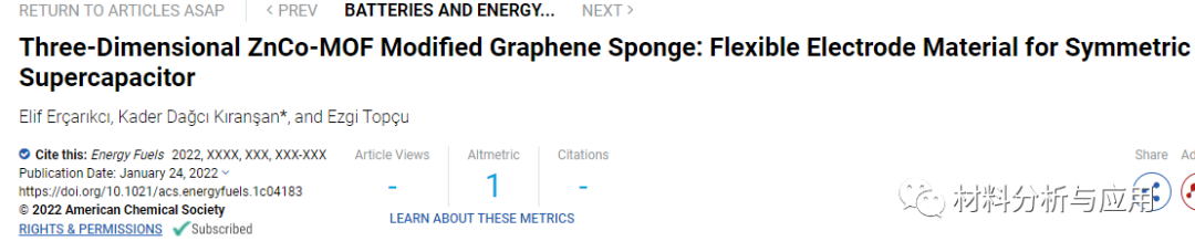 阿塔图尔克大学《Energy Fuels》：三维ZnCo-MOF改性石墨烯海绵，用于对称超级电容器的柔性电极材料
