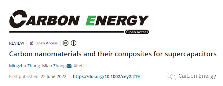天津师范 张淼Carbon Energy：碳纳米材料及其复合材料应用于超级电容器